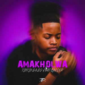 收聽Tsotso Da DJ的Amakholwa歌詞歌曲