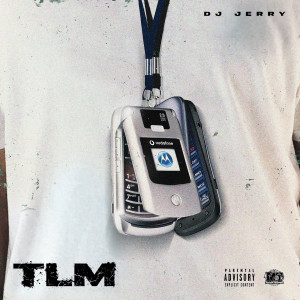 Album Tlm (Explicit) from DJ Jerry