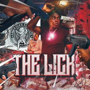 ดาวน์โหลดและฟังเพลง THE LICK (Explicit) พร้อมเนื้อเพลงจาก Spitfiya