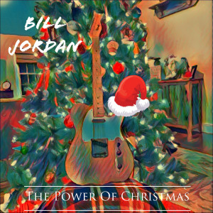 Dengarkan The Power of Christmas lagu dari Bill Jordan dengan lirik