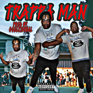 อัลบัม Trappa Man (Explicit) ศิลปิน FatTre