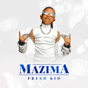 Fresh Kid Ug的專輯Mazima
