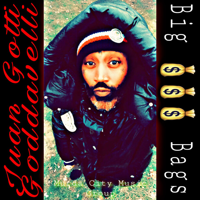 ดาวน์โหลดและฟังเพลง Big Bags (Explicit) พร้อมเนื้อเพลงจาก Juan Gotti Goddavelli