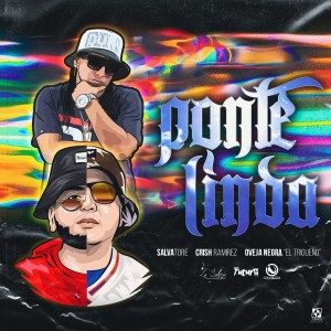 ดาวน์โหลดและฟังเพลง Ponte Linda พร้อมเนื้อเพลงจาก Crish Ramirez