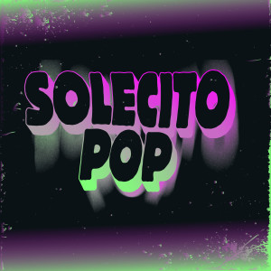อัลบัม Solecito Pop (Explicit) ศิลปิน Various