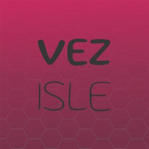 Various Artists的專輯Vez Isle