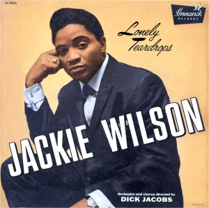 ดาวน์โหลดและฟังเพลง Lonely Teardrops พร้อมเนื้อเพลงจาก Jackie Wilson