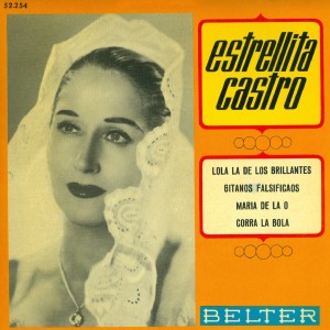 Listen to Corra la Bola song with lyrics from Estrellita Castro