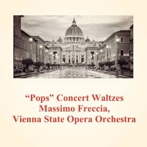 Massimo Freccia的专辑"pops" Concert Waltzes