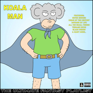 Album Koala Man The Ultimate Fantasy Playlist oleh Various