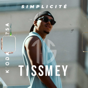 Album Simplicité from Tissmey