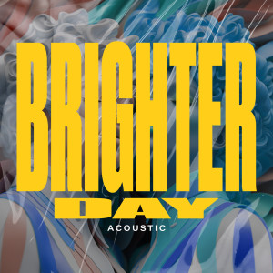 Ben Cristovao的專輯Brighter Day (Acoustic)