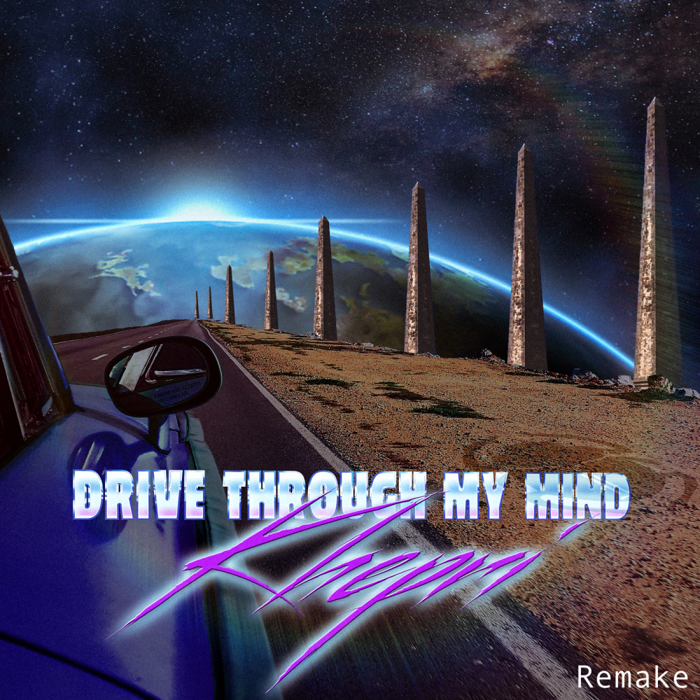 Drive Through My Mind (Remake)