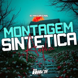 收聽DJ MK4 ORIGINAL的Montagem Sintetica Ampha (Explicit)歌詞歌曲