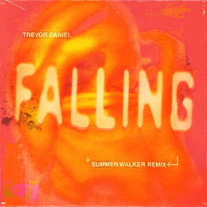 收聽Trevor Daniel的Falling (Summer Walker Remix)歌詞歌曲