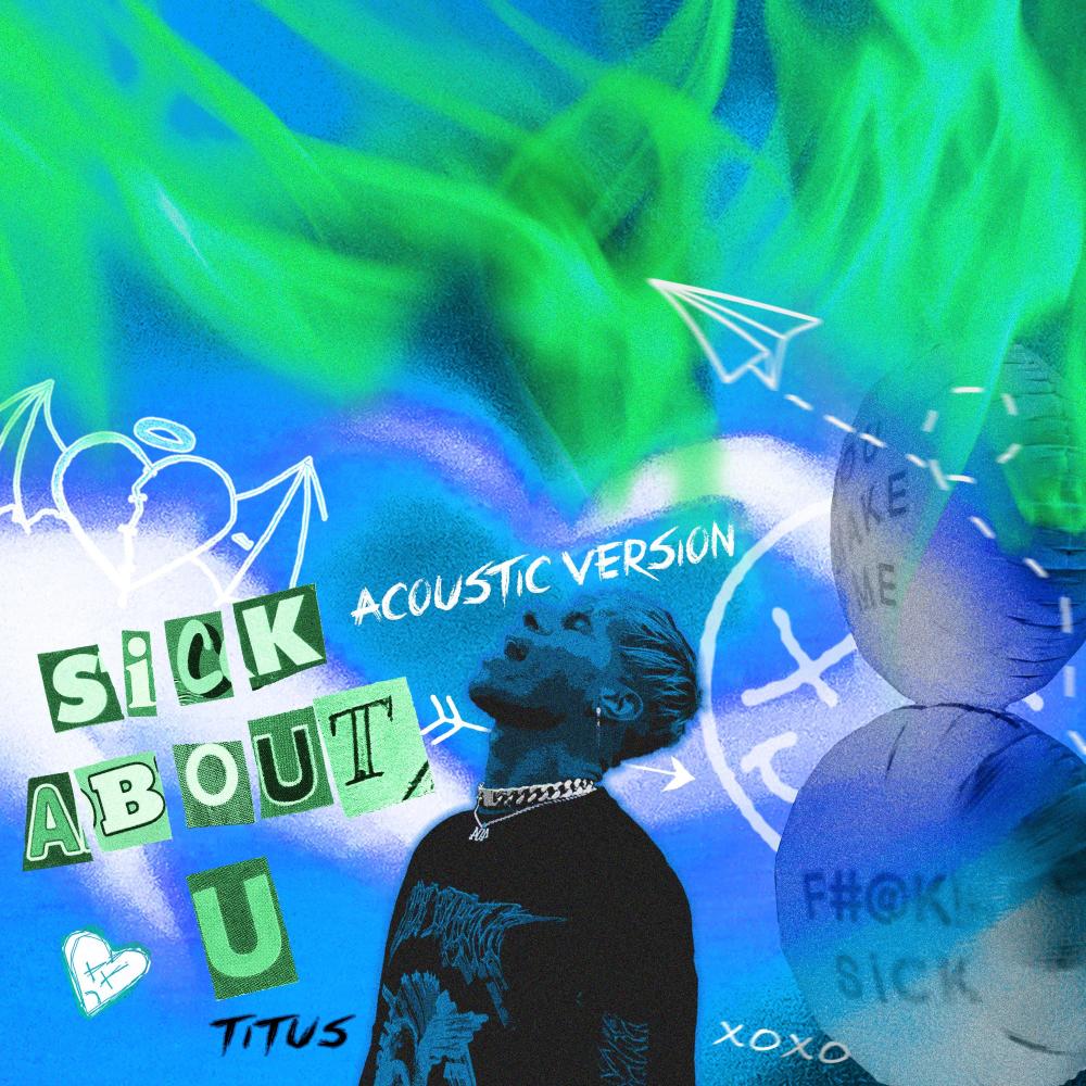 SiCK ABOuT U (Acoustic) (Explicit) (Acoustic|Explicit)