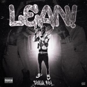 Album LEAN! (Explicit) oleh Soulja Boy Tell 'Em