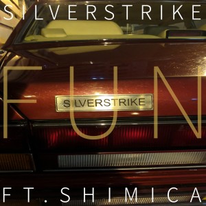 收聽Silverstrike的Fun歌詞歌曲