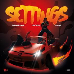收聽BLR Boys的Settings (feat. Chief Kellz, A-Clipse & PsykoWorldWide) (Explicit)歌詞歌曲