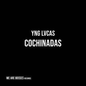 Yng Lvcas的專輯Cochinadas (Explicit)