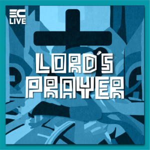Album The Lord's Prayer (Live) from 3C LIVE