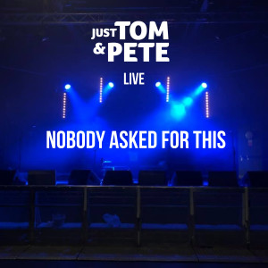 收聽Just Tom & Pete的A Traditional English Folk Song (Live)歌詞歌曲