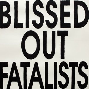 ดาวน์โหลดและฟังเพลง Right Out พร้อมเนื้อเพลงจาก Blissed Out Fatalists
