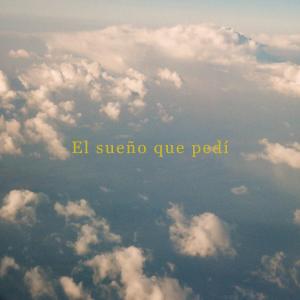 Album El Sueño Que Pedí (Explicit) oleh Adams