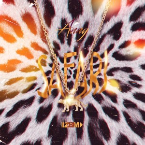 ดาวน์โหลดและฟังเพลง Safari พร้อมเนื้อเพลงจาก Anny