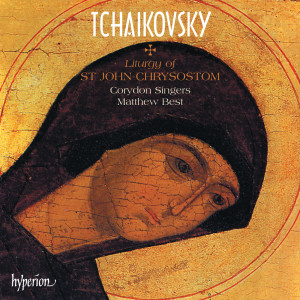 Matthew Best的專輯Tchaikovsky: Liturgy of St John Chrysostom, Op. 41; 9 Sacred Choruses