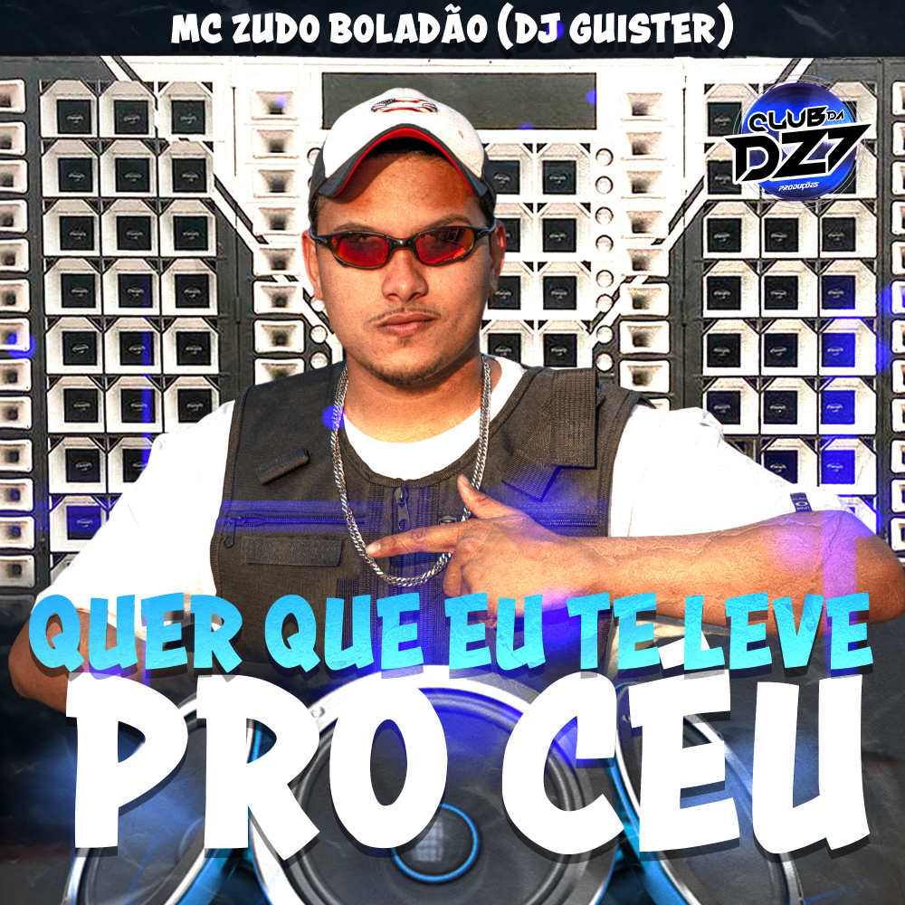 QUER QUE EU TE LEVE PRO CÉU (Explicit)