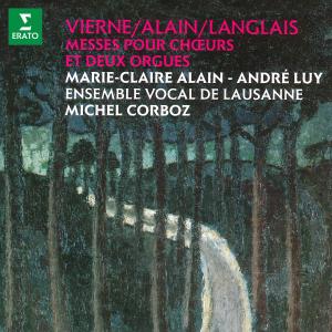 André Luy的專輯Vierne, Alain & Langlais: Messes pour chœurs et deux orgues