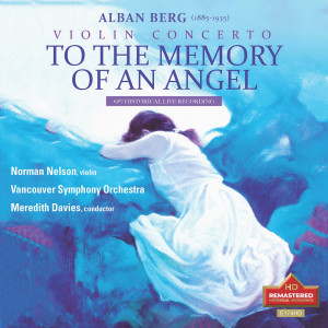 Meredith Davies的專輯Alban Berg: Violin Concert,to the memory of an angel, 1969 live historical recording