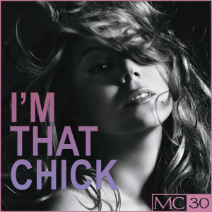 收聽Mariah Carey的I'm That Chick (Subkulcha Radio Mix)歌詞歌曲