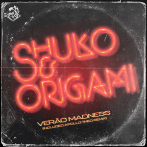 Verão Madness (Remix) dari Shuko
