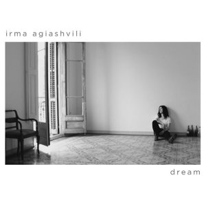 收聽Irma Agiashvili的Dream歌詞歌曲