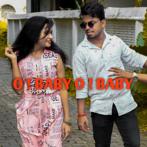 Listen to O! Baby O! Baby song with lyrics from Atul Diwakar