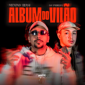 Album Album Do Vilão (Explicit) from 