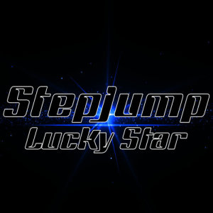 ดาวน์โหลดและฟังเพลง Lucky Star (Breakbeat Radio Mix) พร้อมเนื้อเพลงจาก Stepjump