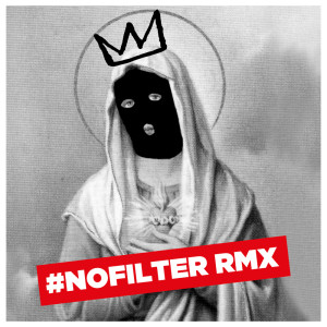 Macro Marco的专辑#NoFilter RMX (Explicit)