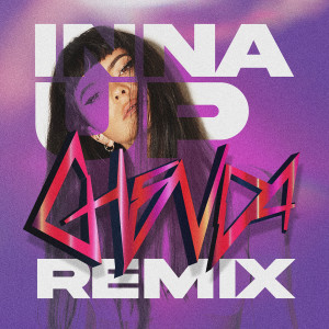 收听Inna的Up (Ghenda Remix)歌词歌曲