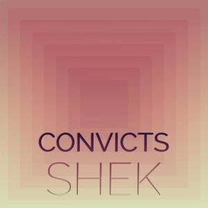 Convicts Shek dari Various