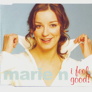 ดาวน์โหลดและฟังเพลง I Feel Good (Original Version) พร้อมเนื้อเพลงจาก Marie N