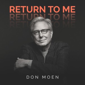 Don Moen的专辑Return to Me