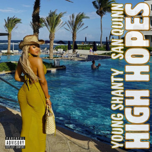 Listen to High Hopes (Explicit) song with lyrics from Young Shanty