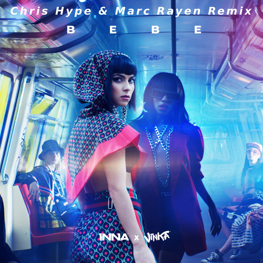 Bebe (Chris Hype & Marc Rayen Remix)