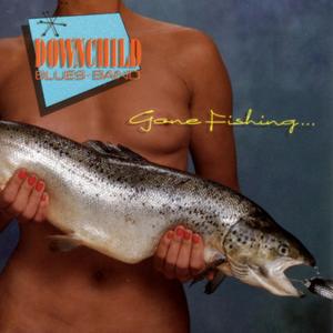 ดาวน์โหลดและฟังเพลง Gone Fishing พร้อมเนื้อเพลงจาก Downchild Blues Band