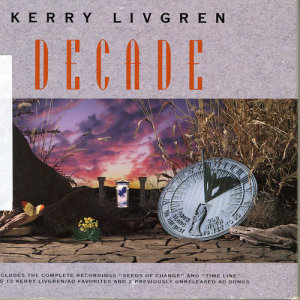 Kerry Livgren的專輯Decade