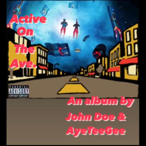 JOHN DOE的專輯Active On the Ave. (Explicit)