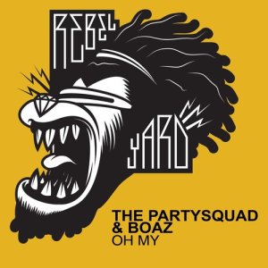 The Partysquad的專輯Oh My (Club Mix)